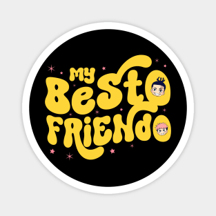 My Besto Friendo Best friend Funny Anime Gift For Fans Boy Girls Magnet